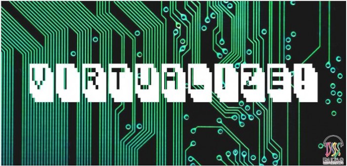 Virtualize!